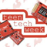 SparkFun 2023 Teen Tech Week Promo
